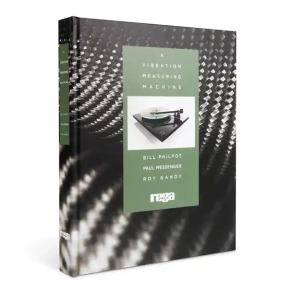 Rega: A Vibration Measuring Machine (bog 314 sider p� engelsk)/ l�s om Hi-Fi, pladespillerteknologi og Rega